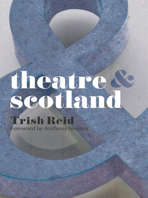 cover image of Theatre and Scotland